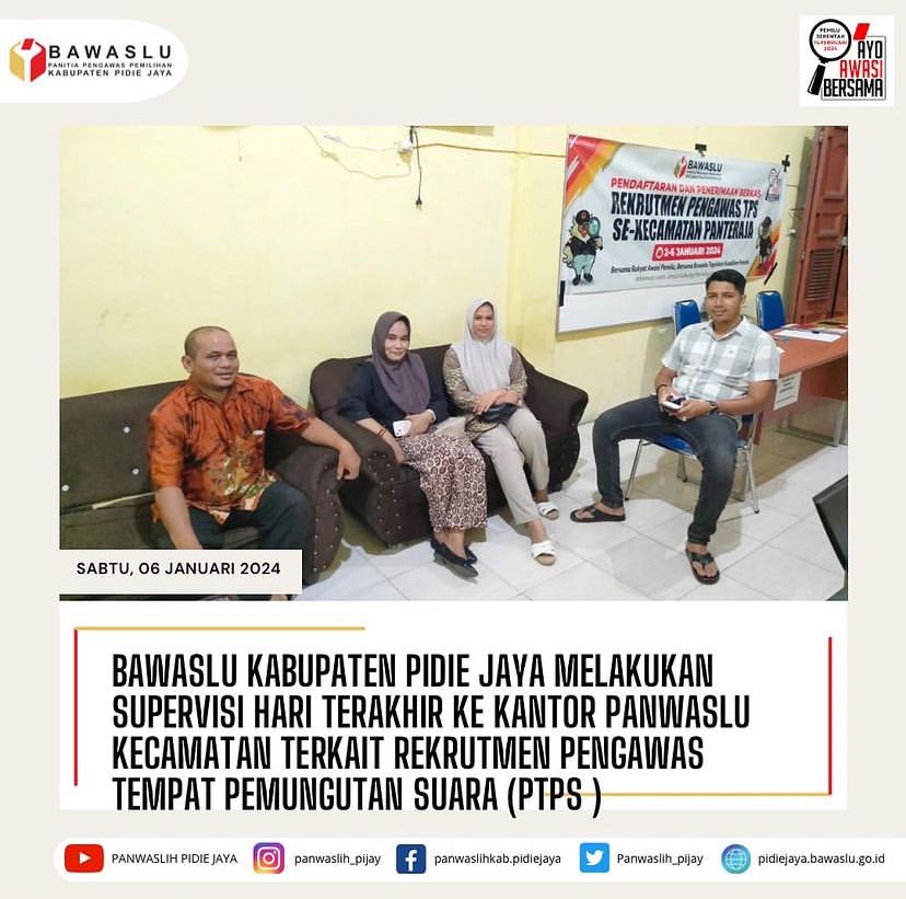Mereudu, Pendaftaran hari terakhir Pengawas Temapat Pemungutan Suara (PTPS) Koordinator Divisi HP2H (Mahfizzal,SH) danKoordinator Divisi PS3 (Yusra hayati,Spd) lakukan Supervisi terkait pendaftaran PTPS di kecamatan Panteraja,guna melihat secara langsung progres Pendaftaran di setiap kecamatan dan memastikan Panwascam tetap menerima Pendaftaran sampai pukul 23.59, Sabtu 06 Januari 2024.