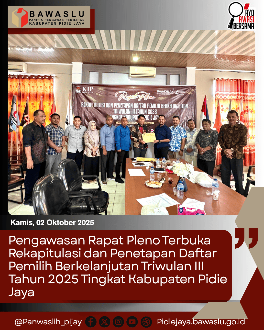Pengawasan Rapat Pleno Terbuka Rekapitulasi dan Penetapan Daftar Pemilih Berkelanjutan (DPB) Triwulan III Tahun 2025.