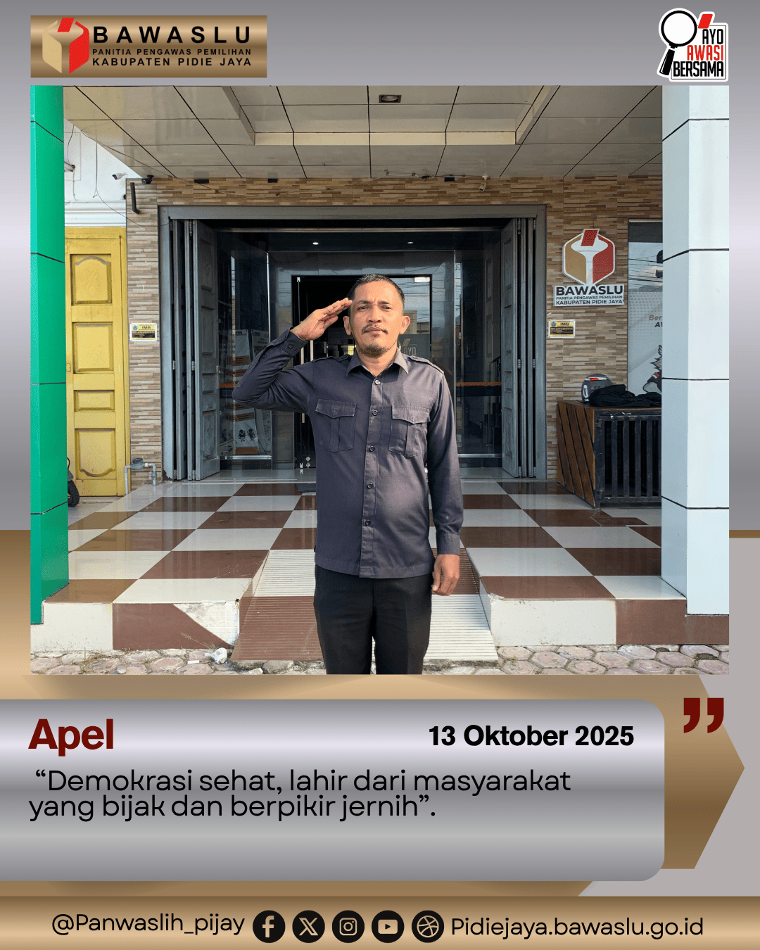 "Demokrasi sehat, lahir dari masyarakat yang bijak dan berpikir jernih".