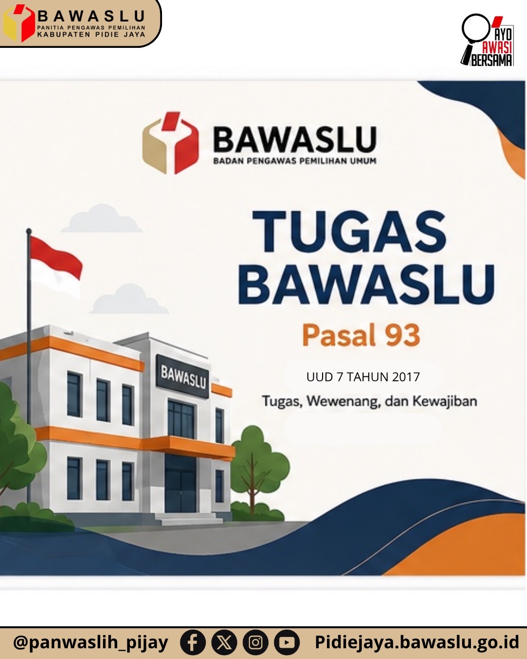 Undang-Undang Nomor 7 Tahun 2017 tentang Pemilihan Umum yang menjelaskan tugas Bawaslu: