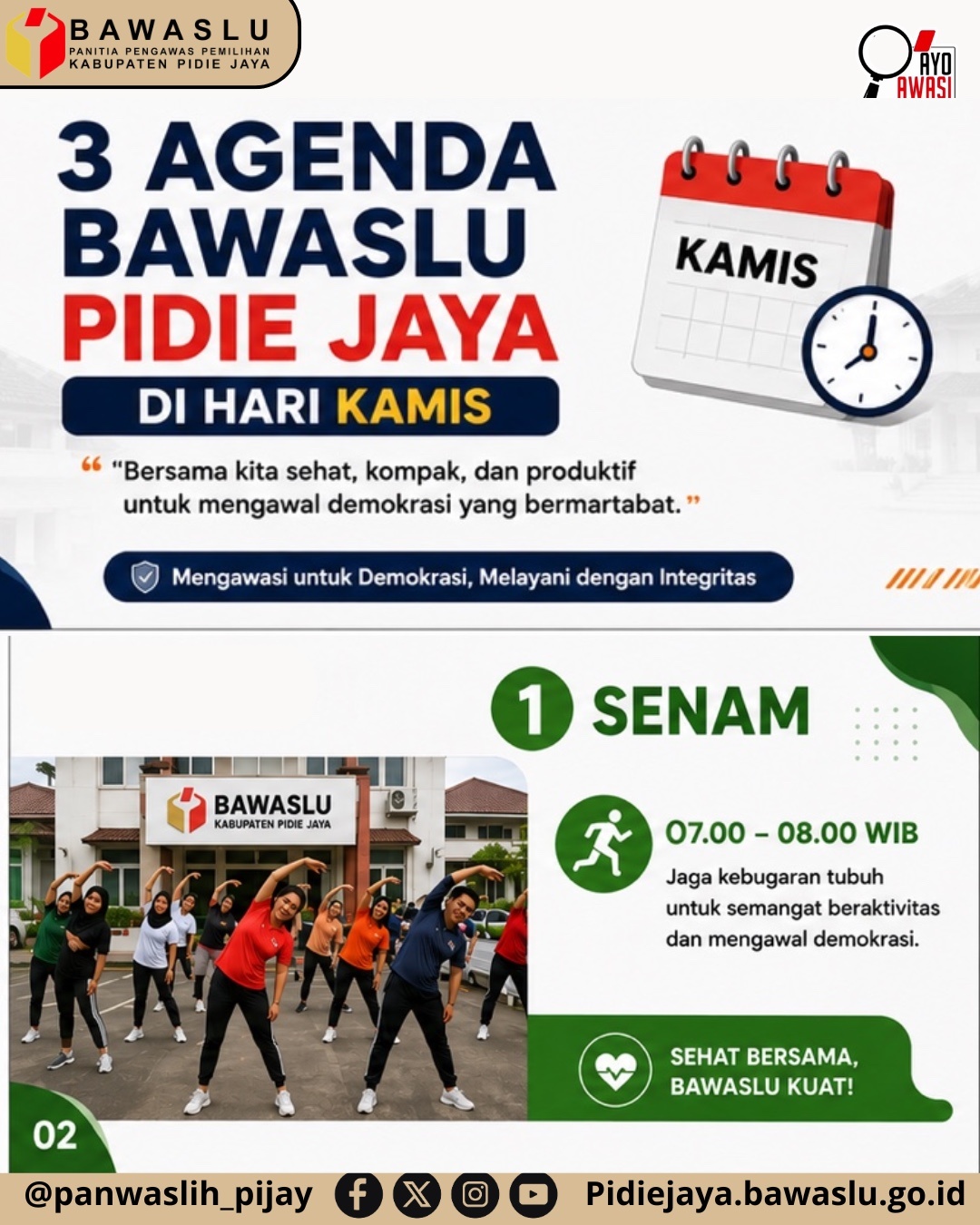 Bersama kita sehat, kompak, dan produktif untuk mengawal demokrasi yang bermartabat. " tambahkan in