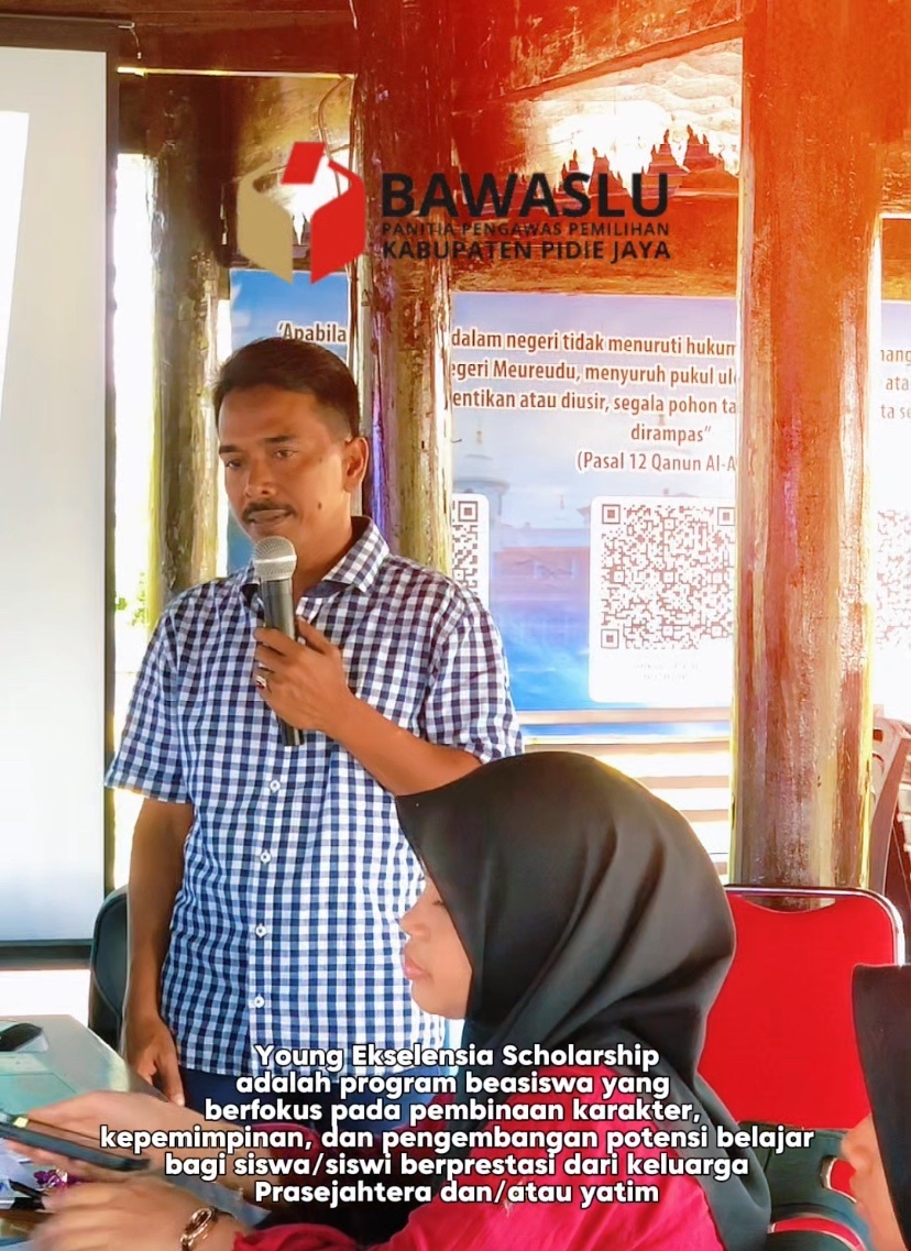 Bawaslu Kabupaten Pidie Jaya menjadi pemateri pada kegiatan Young Ekselensia Scholarship, yaitu program beasiswa yang berfokus pada pembinaan karakter,  ‎kepemimpinan dan pengembangan potensi pelajar bagi siswa/siswi berprestasi dari 