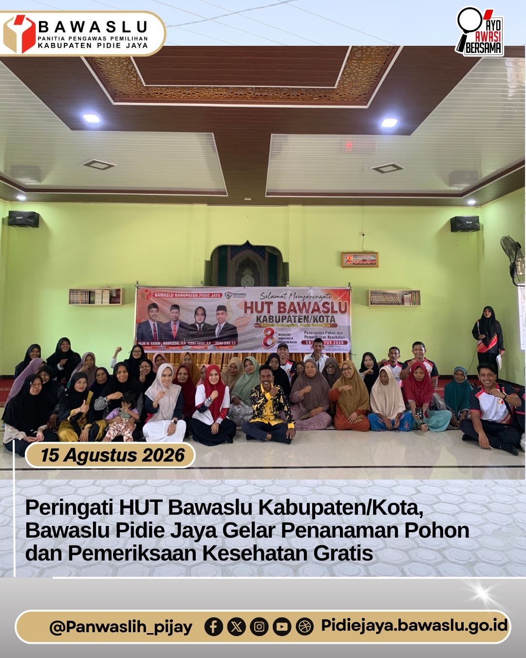 Peringati HUT Bawaslu Kabupaten/Kota, Bawaslu Pidie Jaya Gelar Penanaman Pohon dan Pemeriksaan Kesehatan Gratis