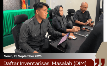 Daftar Inventarisasi Masalah (DIM) Evaluasi Pelaksanaan Tahapan Pemilu 2024 dan Evaluasi Peraturan Perundang-Undangan Terkait Pemilihan Umum.