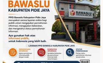 Selamat Datang di PPID Bawaslu Kabupaten Pidie Jaya